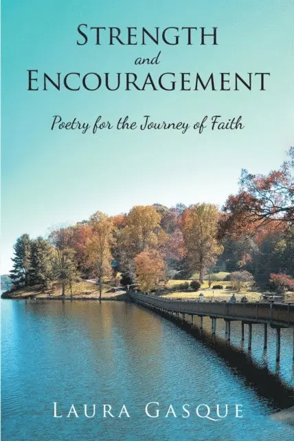 Laura Gasque - Strength and Encouragement, E-bok. Tillgänglighet: Lägg i varukorg