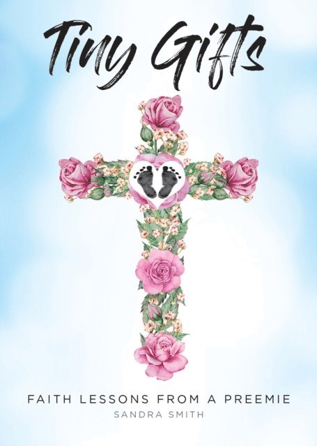 Sandra Smith - Tiny Gifts, E-bok