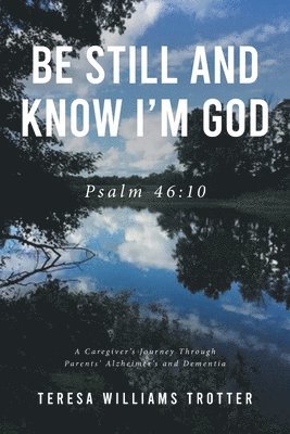 Be Still and Know I'm God