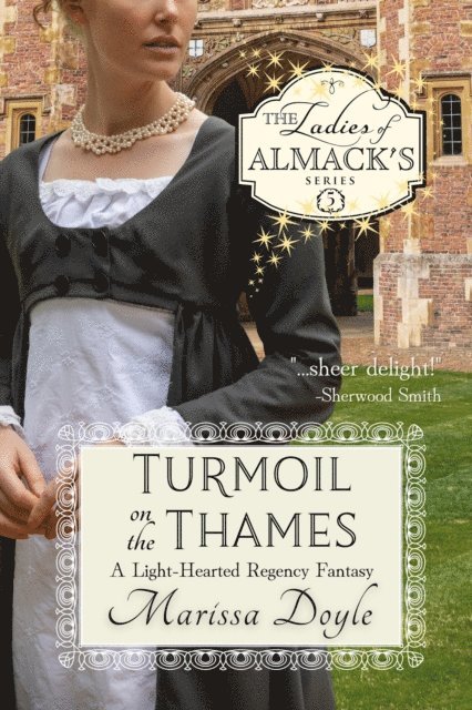 Marissa Doyle - Turmoil on the Thames: A Light-Hearted Regency Fantasy, E-bok