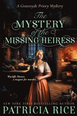 Patricia Rice - Mystery of the Missing Heiress, Häftad