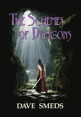 Dave Smeds - The Schemes of Dragons, Inbunden. Tillgänglighet: Lägg i varukorg