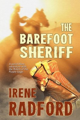 Irene Radford - Barefoot Sheriff, Häftad. Tillgänglighet: Lägg i varukorg