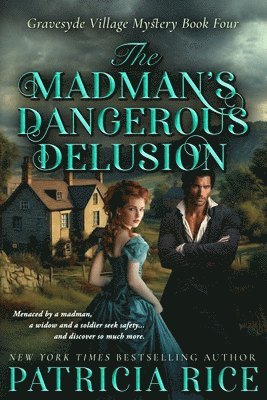 Patricia Rice - Madman's Dangerous Delusion, Häftad
