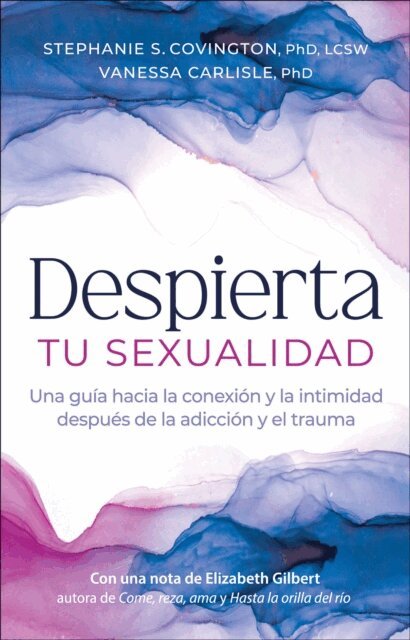 Stephanie Covington - Despierta Tu Sexualidad, E-bok