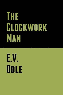 E V Odle - Clockwork Man, Häftad