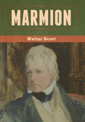 Walter Scott - Marmion, Inbunden