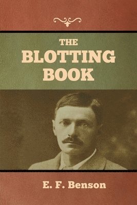 E F Benson - Blotting Book, Häftad