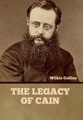 Wilkie Collins - Legacy of Cain, Inbunden
