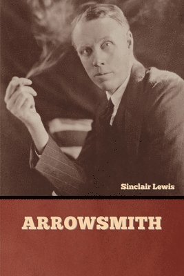 Sinclair Lewis - Arrowsmith, Häftad