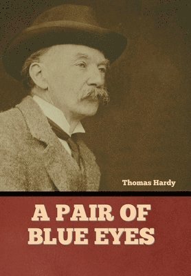 Thomas Hardy - Pair of Blue Eyes, Inbunden