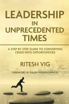Ritesh Vig - Leadership in Unprecedented Times, Häftad. Tillgänglighet: Lägg i varukorg