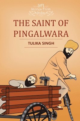 Saint of Pingalwara