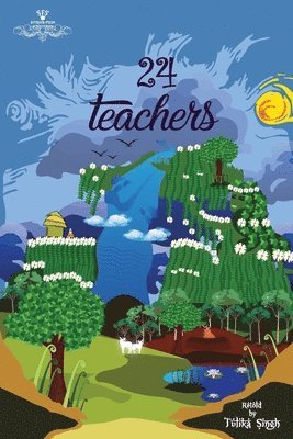 Tulika Singh - 24 Teachers, Häftad. Tillgänglighet: Lägg i varukorg