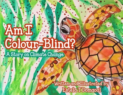 Estela T Domaoal - Am I Colour-Blind?, Häftad. Tillgänglighet: Lägg i varukorg