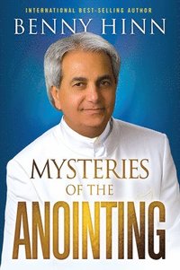 Mysteries of the Anointing, The