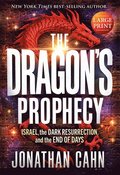 Dragon's Prophecy Large Print, The