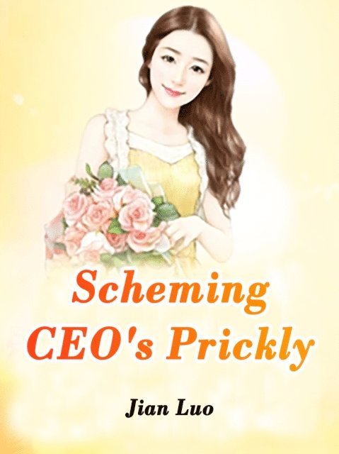 Jian Luo - Scheming CEO's Prickly, E-bok