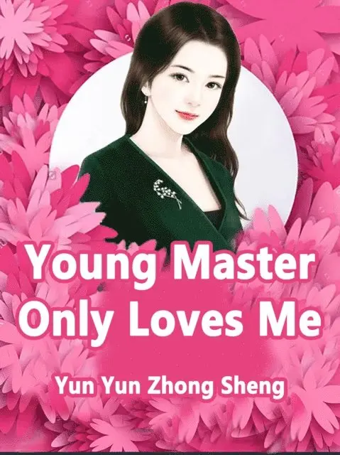 Yun YunZhongSheng - Young Master Only Loves Me, E-bok. Tillgänglighet: Lägg i varukorg