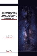 Superradiation Phenomenon with Preset Boundary Conditions and Its Correlation