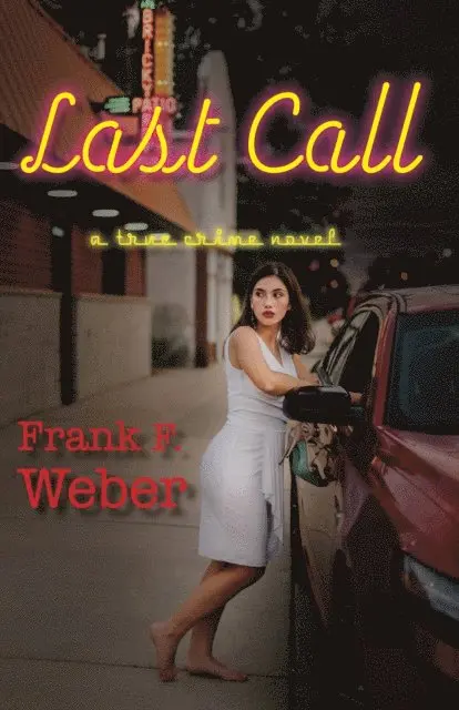 Frank F. Weber - Last Call, E-bok. Tillgänglighet: Lägg i varukorg