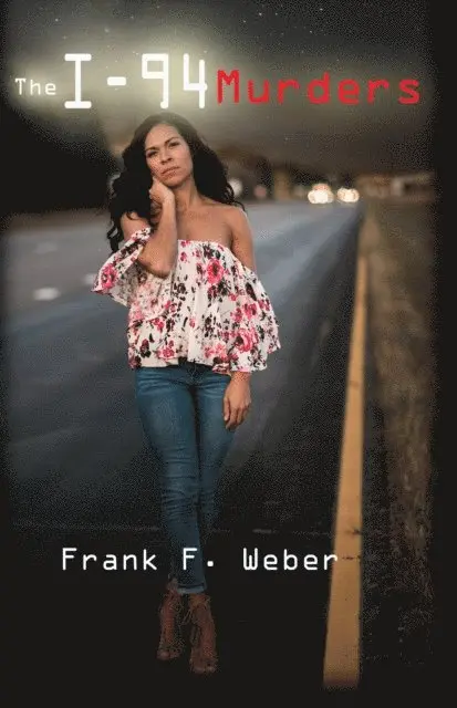 Frank F. Weber - I-94 Murders, E-bok. Tillgänglighet: Lägg i varukorg