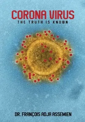 François Adja Assemien - Coronavirus, Inbunden. Tillgänglighet: Lägg i varukorg