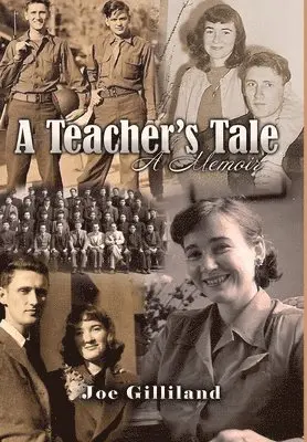 Joe Gilliland - Teacher's Tale, Inbunden. Tillgänglighet: Lägg i varukorg