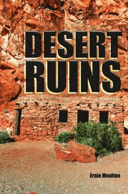 Ernie Moulton - Desert Ruins, E-bok. Tillgänglighet: Lägg i varukorg