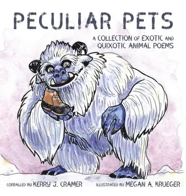 Kerry J Cramer - Peculiar Pets, Inbunden. Tillgänglighet: Lägg i varukorg