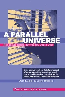 Alex Landon, Elaine Halleck - A Parallel Universe 2nd Edition - Six New Chapters: Not Science Fiction But You May Wish It Were, Häftad. Tillgänglighet: Lägg i varukorg