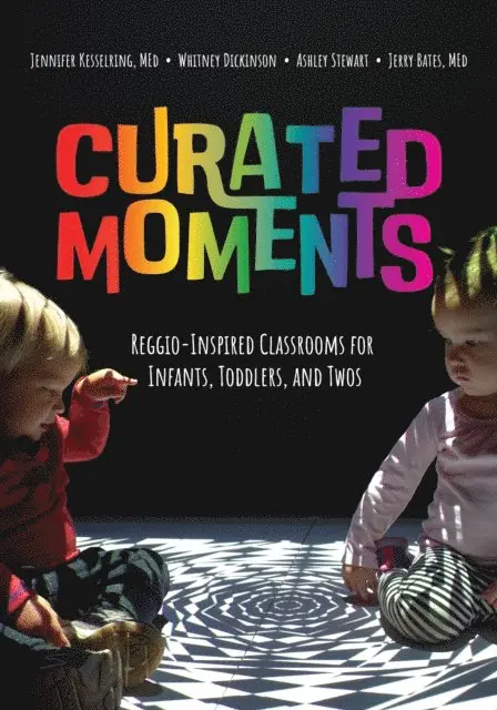 Jerry Bates, Whitney Dickinson, Ashley Stewart, Jennifer Kesselring - Curated Moments, E-bok. Tillgänglighet: Lägg i varukorg