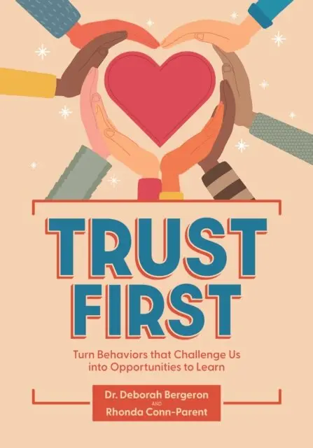 Rhonda Conn-Parent, Deborah Bergeron - Trust First, E-bok. Tillgänglighet: Lägg i varukorg