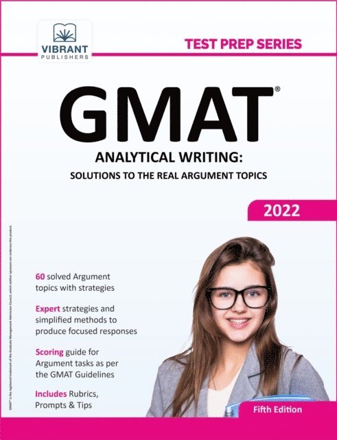 Vibrant Publishers - GMAT Analytical Writing: Solutions to the Real Argument Topics, E-bok