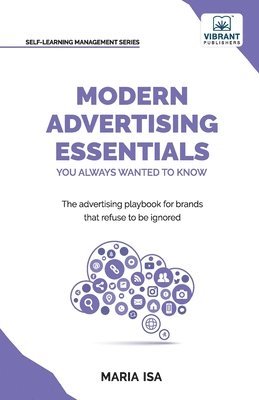 Modern Advertising Essentials You Always Wanted to Know