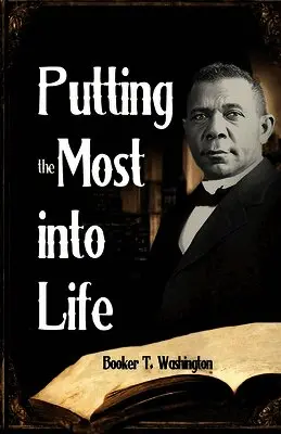 Booker T Washington - Putting the Most into Life, Häftad. Tillgänglighet: Lägg i varukorg