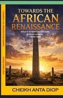 Cheikh Anta Diop - Towards The African Renaissance, Häftad