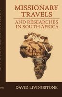 David Livingstone - Missionary Travels and Researches in South Africa, Häftad