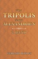 Von Tripolis nach Alexandrien - 2. Band