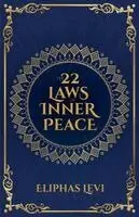 Eliphas Levi - 22 Laws of Inner Peace, Häftad. Tillgänglighet: Lägg i varukorg