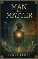 Ernst Lehrs - Man or Matter By, Häftad. Tillgänglighet: Lägg i varukorg