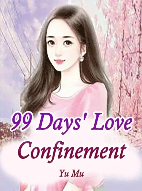 Yu Mu - 99 Days' Love Confinement, E-bok. Tillgänglighet: Lägg i varukorg