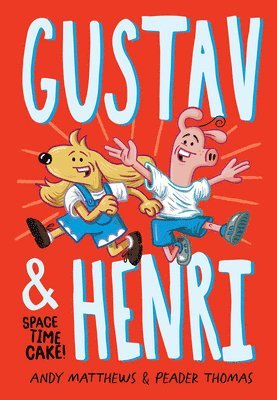 Andy Matthews - Gustav & Henri: Space Time Cake, Inbunden. Tillgänglighet: Tillfälligt slut