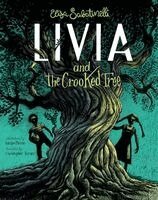 Elisa Sabatinelli - Livia and the Crooked Tree, Inbunden. Tillgänglighet: Kommande