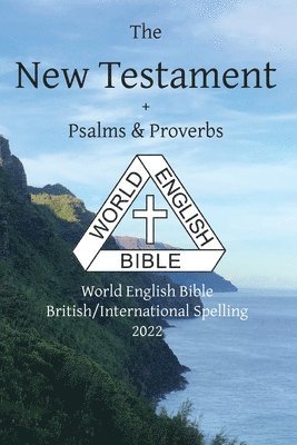 New Testament + Psalms and Proverbs, Häftad