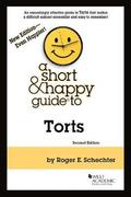 A Short & Happy Guide to Torts