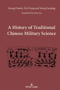 A History of Traditional Chinese Military Science