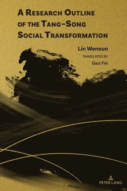 Research Outline of the Tang-Song Social Transformation