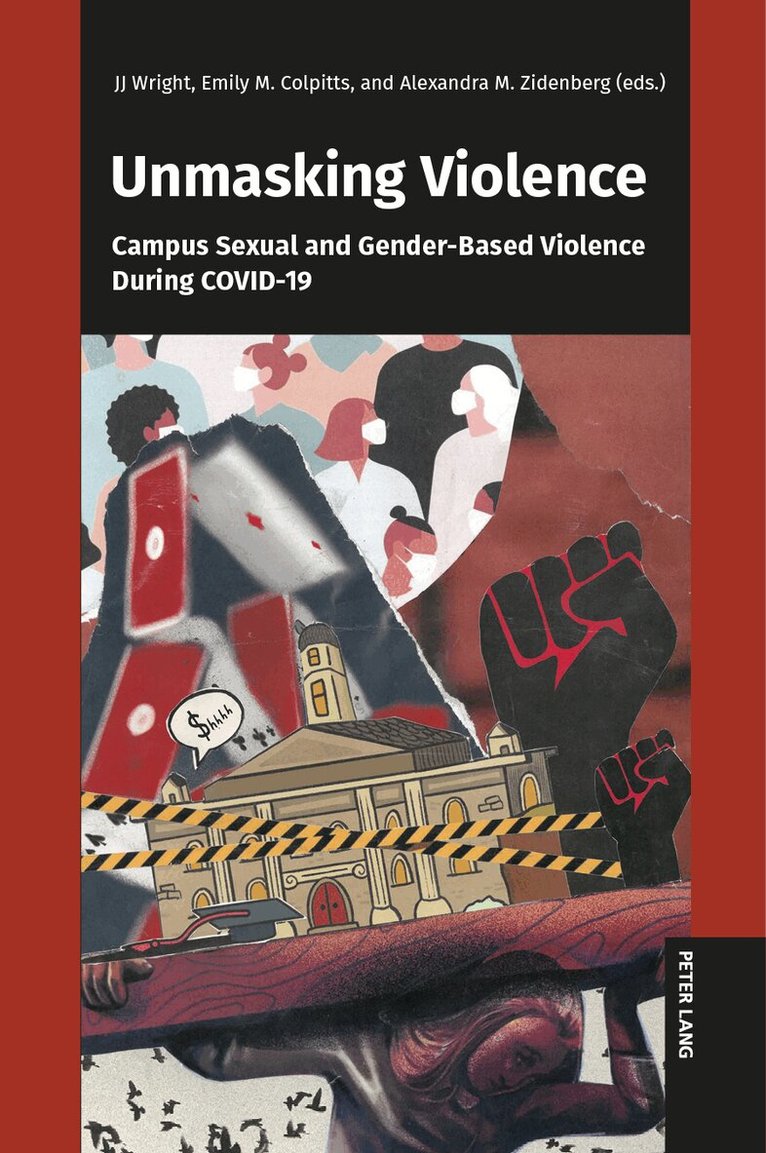 JJ Wright, Emily Colpitts, Alexandra Zidenberg - Unmasking Violence, Häftad