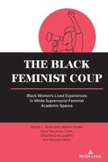 The Black Feminist Coup